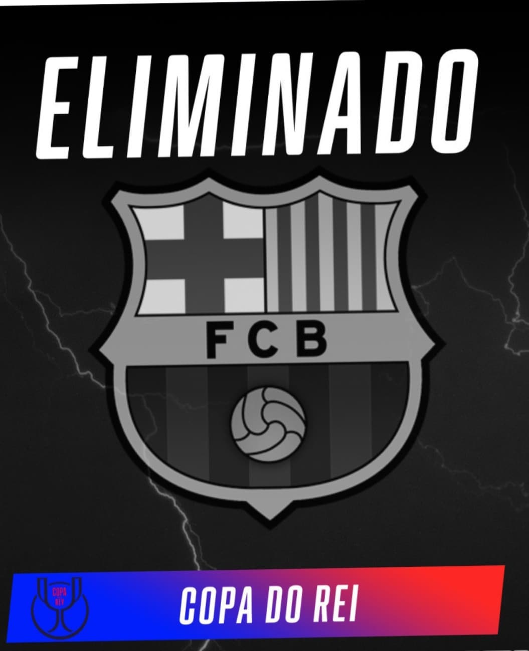 Graphic illustration about Barcelona’s elimination from Copa del Rey, with the words ‘Eliminado FCB’