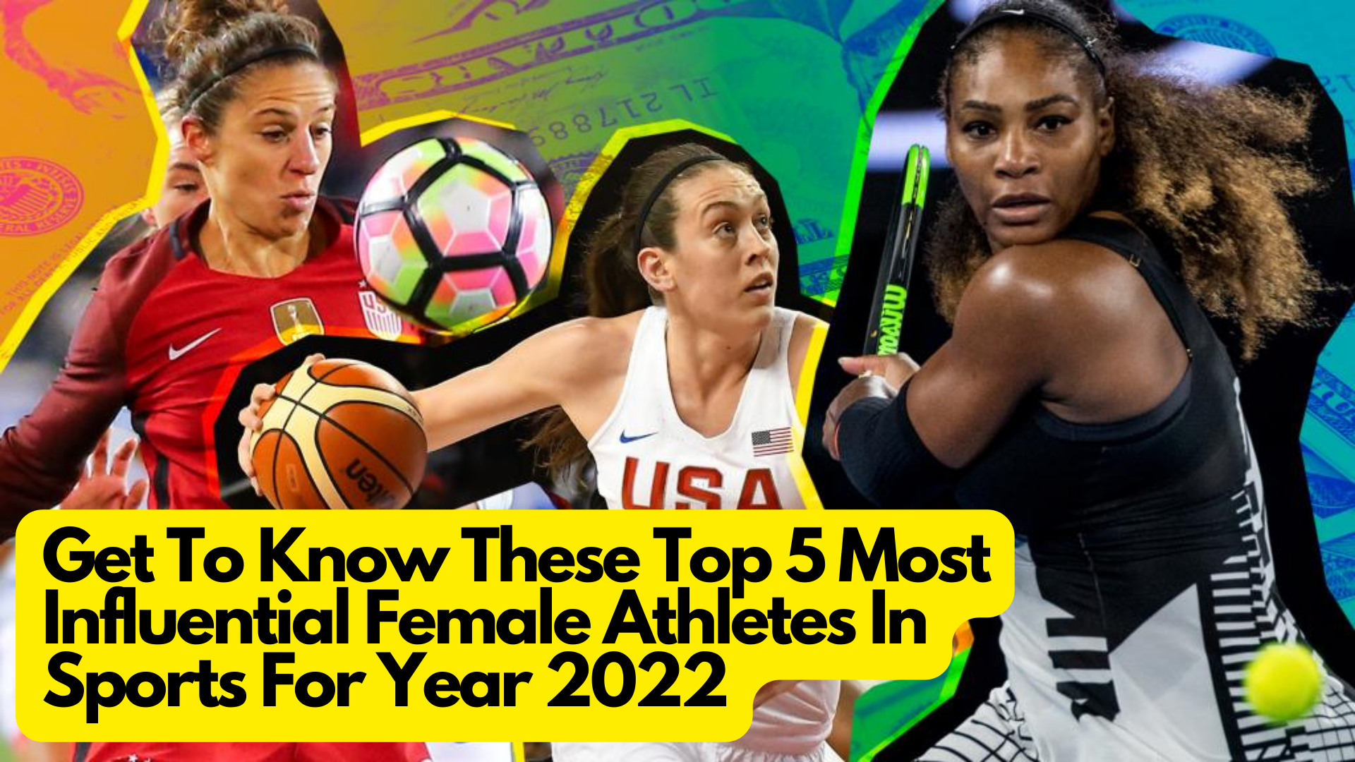 Get To Know These Top 5 Most Influential Female Athletes In Sports For Year 2022