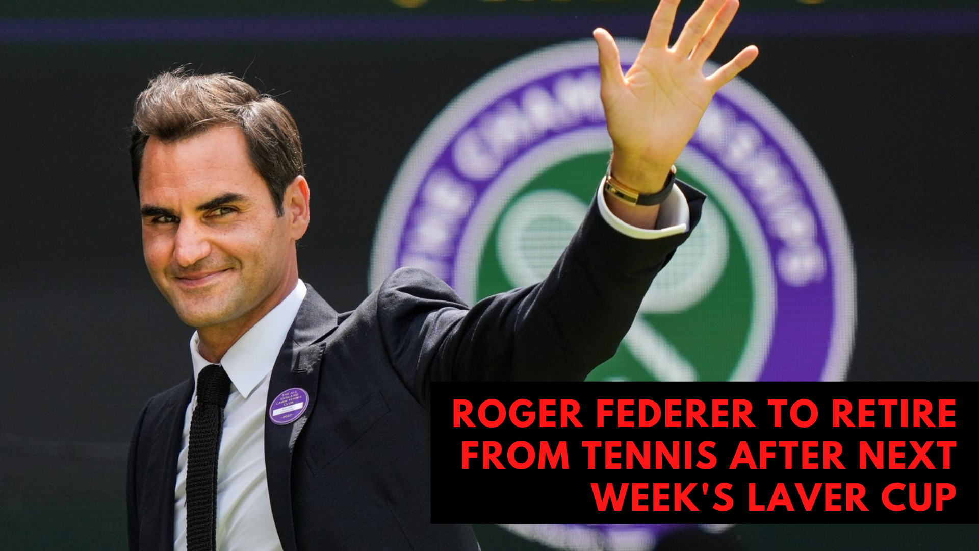 Roger Federer To Retire From Tennis After Next Week's Laver Cup